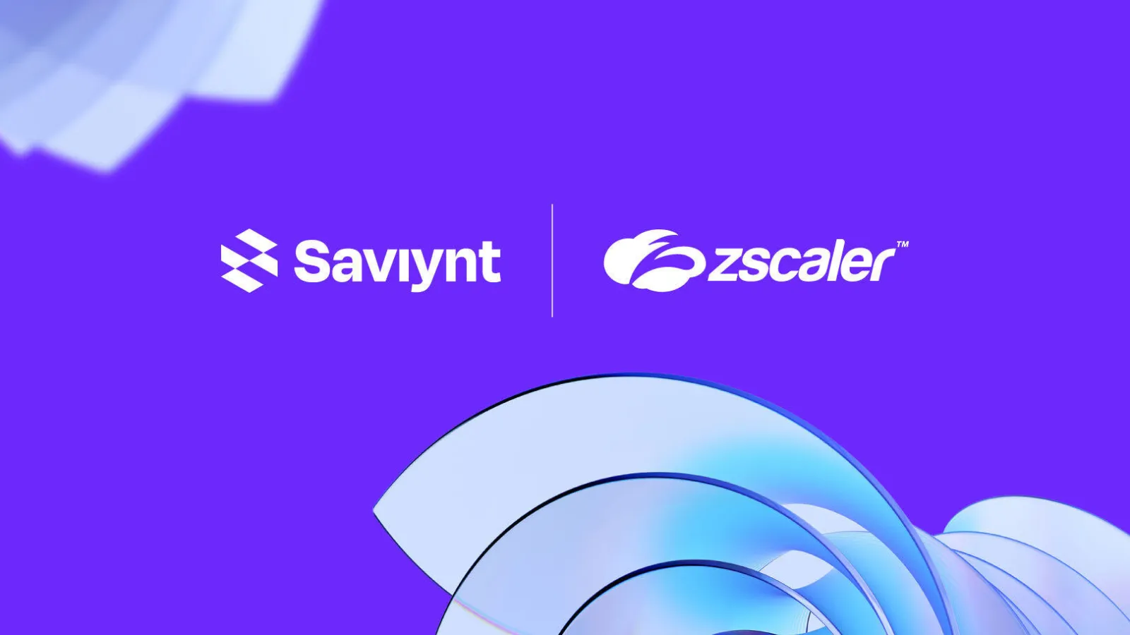 Saviynt and Zscaler expand zero-trust identity partnership